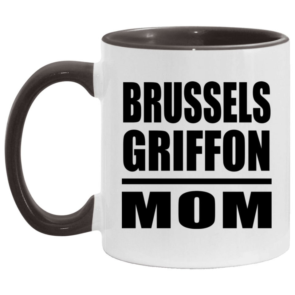 Brussels Griffon Mom - 11oz Accent Mug Black