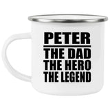 Peter The Dad The Hero The Legend - 12oz Camping Mug