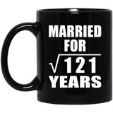 11th Anniversary Married For Square Root of 121 Years - 11oz Coffee Mug Black