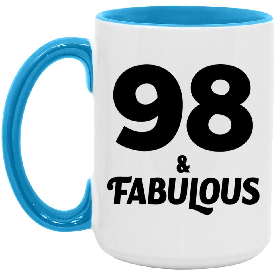 98th Birthday 98 & Fabulous - 15oz Accent Mug Blue
