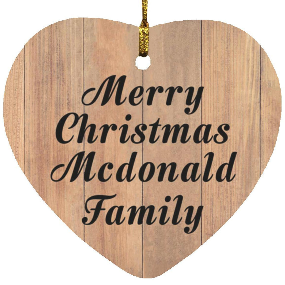 Merry Christmas Mcdonald Family - Heart Ornament C