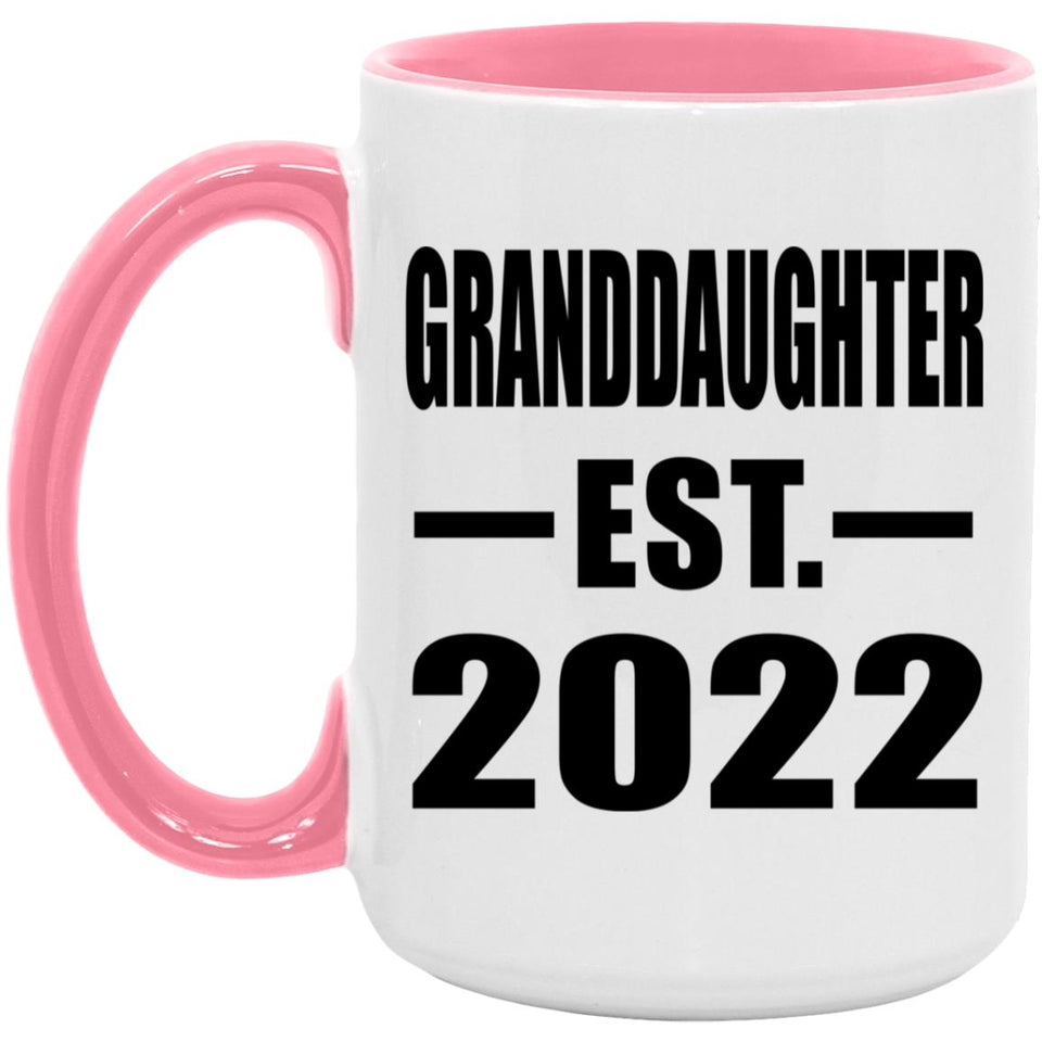 Granddaughter Established EST. 2022 - 15oz Accent Mug Pink