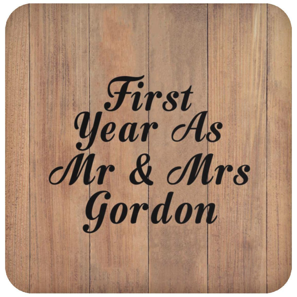 First Year As Mr & Mrs Gordon - Drink Coaster C