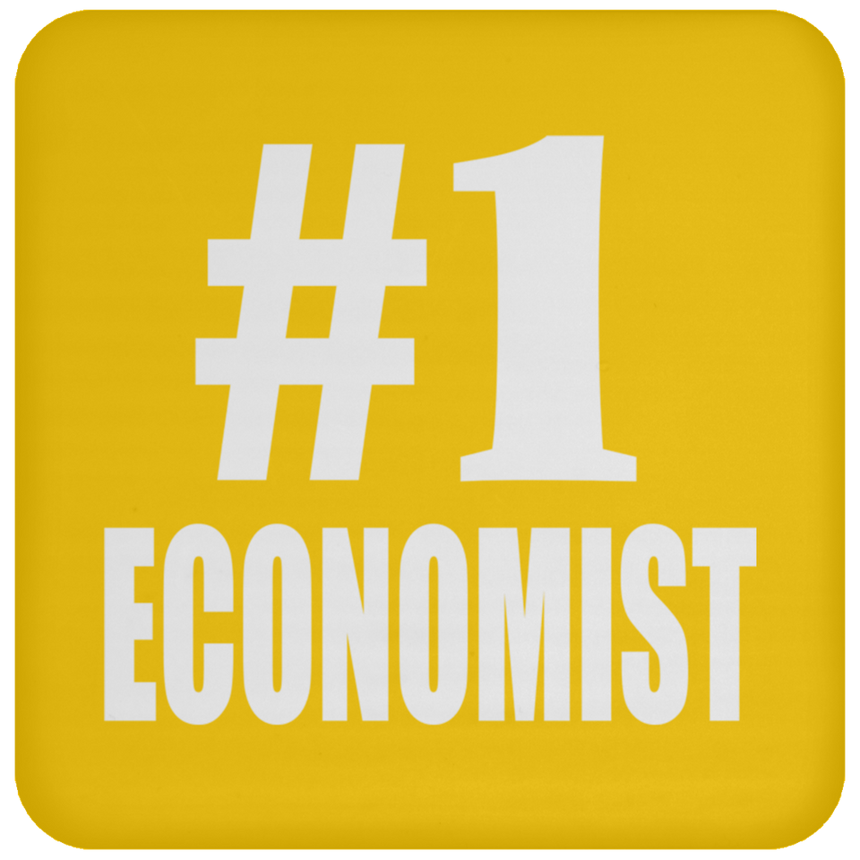 Number One #1 Economist - Drink Coaster