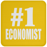 Number One #1 Economist - Drink Coaster