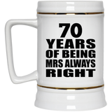 70th Anniversary 70 Years of Being Mrs Always Right - Beer Stein