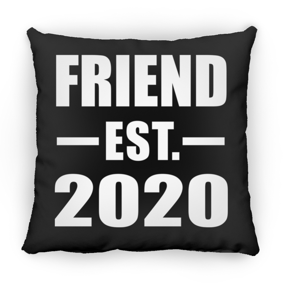 Friend Established EST. 2020 - Throw Pillow Black