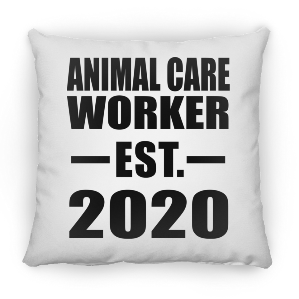 Animal Care Worker Established EST. 2020 - Throw Pillow
