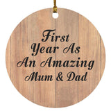 First Year As An Amazing Mum & Dad - Circle Ornament C