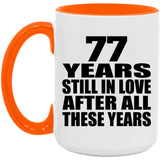 77th Anniversary 77 Years Still In Love After These Years - 15oz Accent Mug Orange