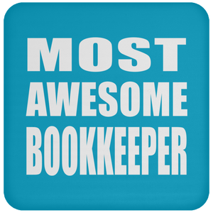 Most Awesome Bookkeeper - Drink Coaster