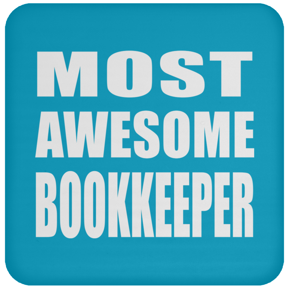 Most Awesome Bookkeeper - Drink Coaster
