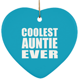 Coolest Auntie Ever - Heart Ornament