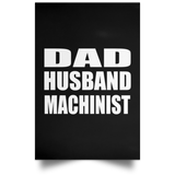 Dad Husband Machinist - Poster Portrait