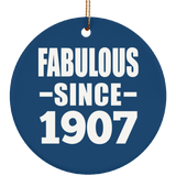 117th Birthday Fabulous Since 1907 - Circle Ornament