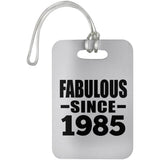 39th Birthday Fabulous Since 1985 - Luggage Bag Tag