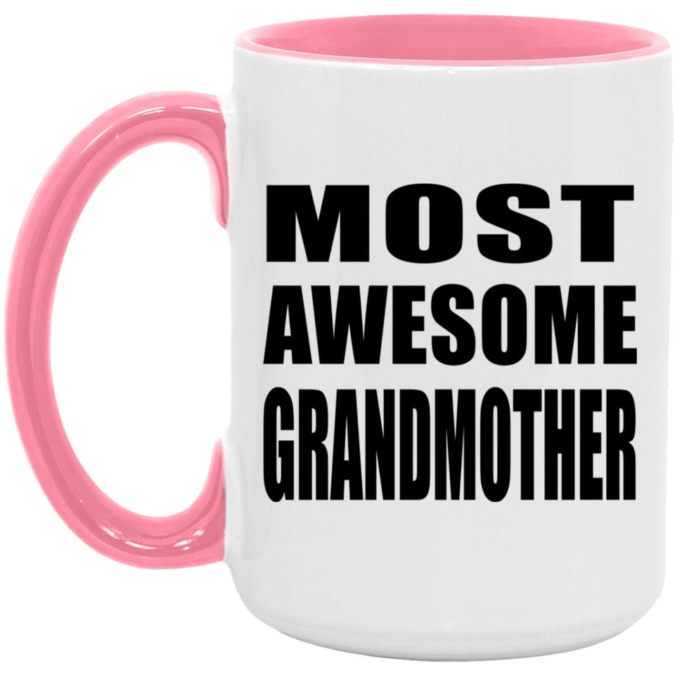Most Awesome Grandmother - 15oz Accent Mug Pink