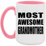 Most Awesome Grandmother - 15oz Accent Mug Pink