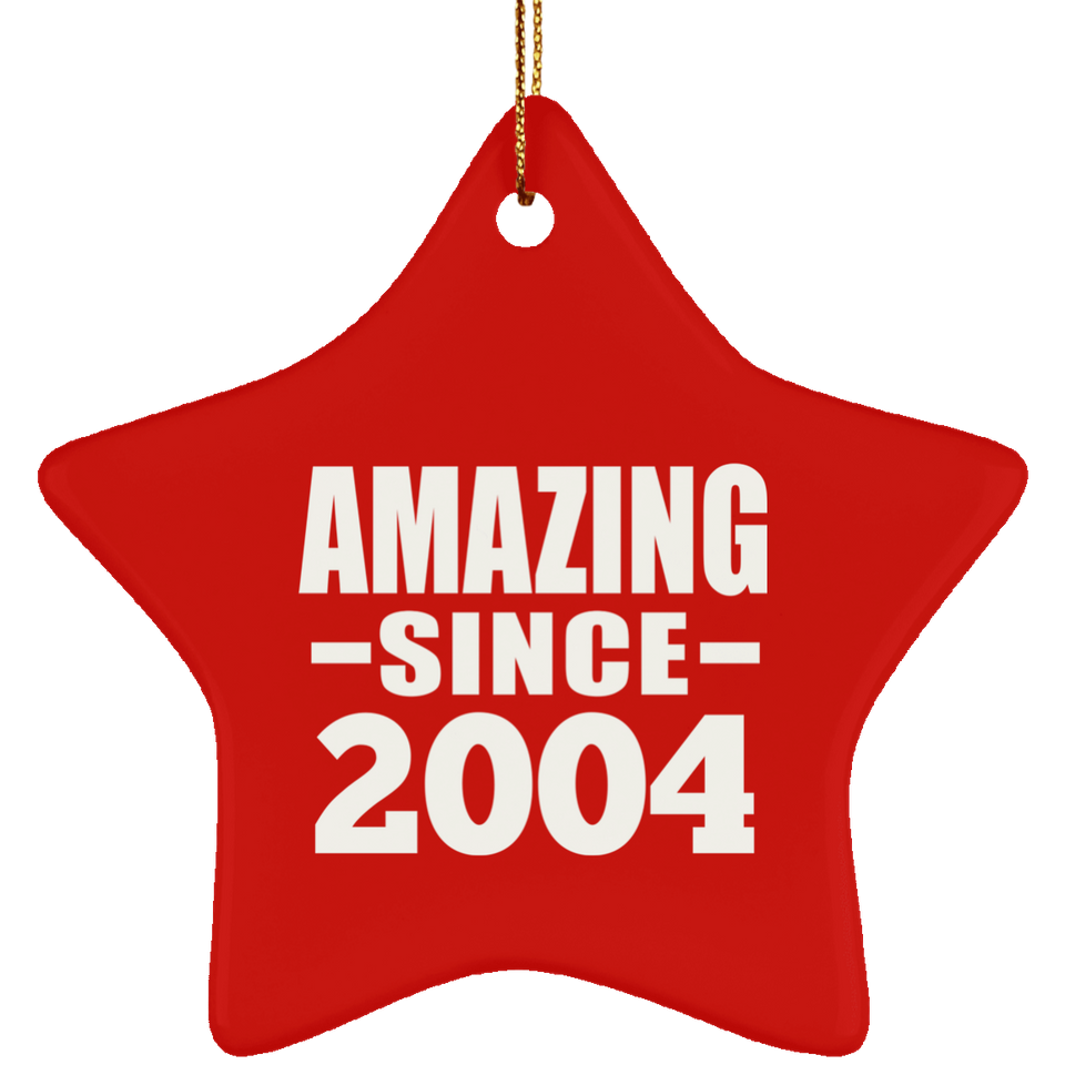 20th Birthday Amazing Since 2004 - Star Ornament