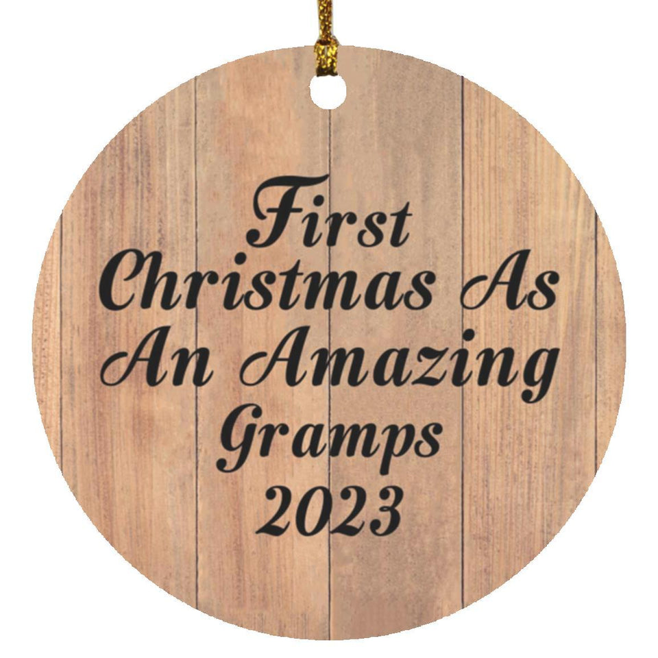 First Christmas As An Amazing Gramps 2023 - Circle Ornament C