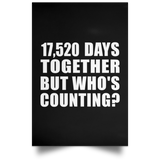 48th Anniversary 17,520 Days Together But Who's Counting - Poster Portrait