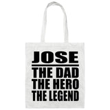Jose The Dad The Hero The Legend - Tote Bag White