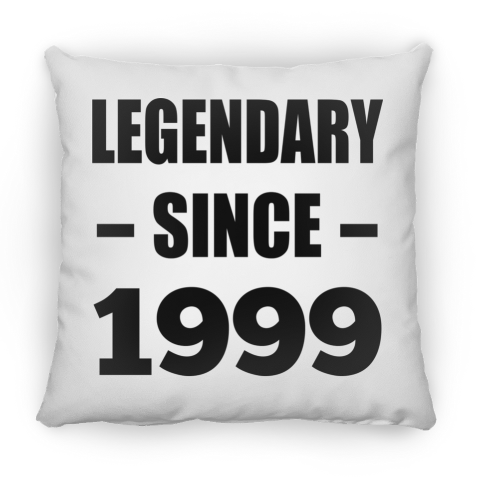 25th Birthday Legendary Since 1999 - Throw Pillow
