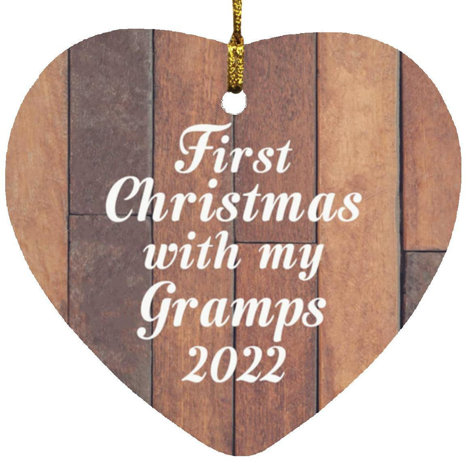 First Christmas With My Gramps 2022 - Heart Ornament E