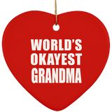 World's Okayest Grandma - Heart Ornament
