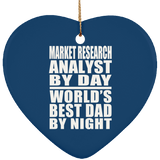 Market Research Analyst By Day World's Best Dad By Night - Heart Ornament