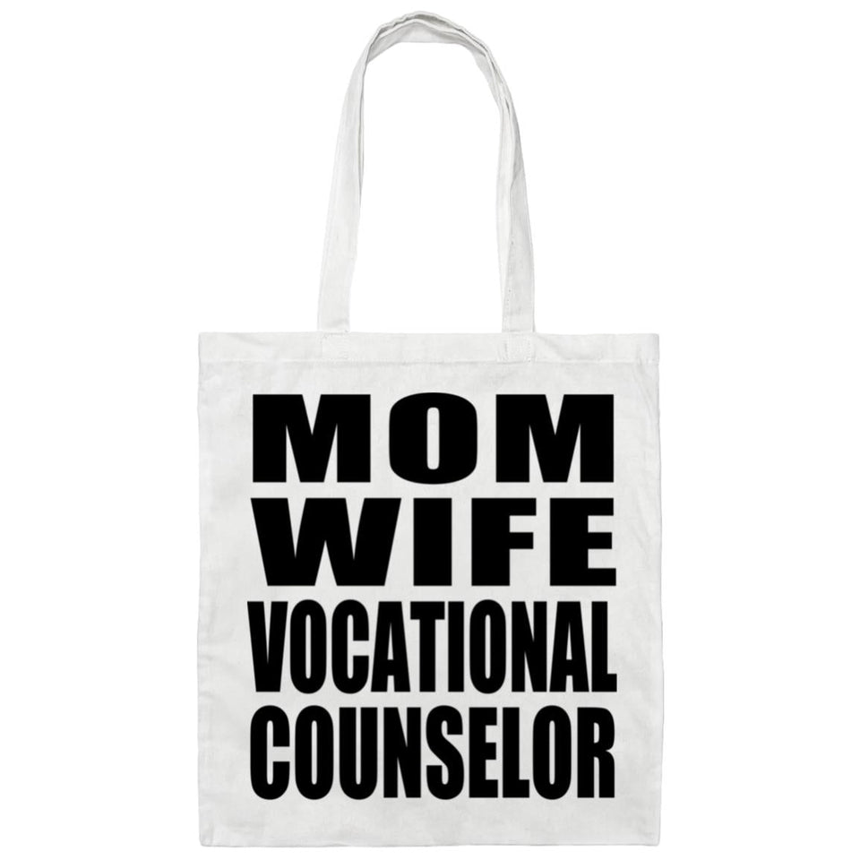 Mom Wife Vocational Counselor - Tote Bag White