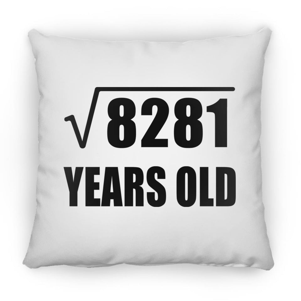 91st Birthday Square Root of 8281 Years Old - Throw Pillow