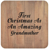 First Christmas As An Amazing Grandmother - Drink Coaster C