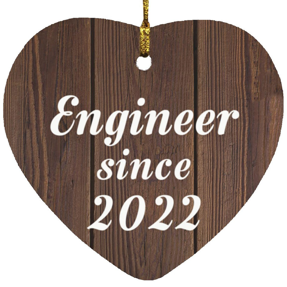 Engineer Since 2022 - Heart Ornament D