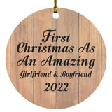First Christmas As An Amazing Girlfriend & Boyfriend 2022 - Circle Ornament C