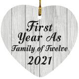 First Year As Family Of Twelve 2021 - Heart Ornament F