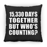 42nd Anniversary 15,330 Days Together But Who's Counting - Throw Pillow Black