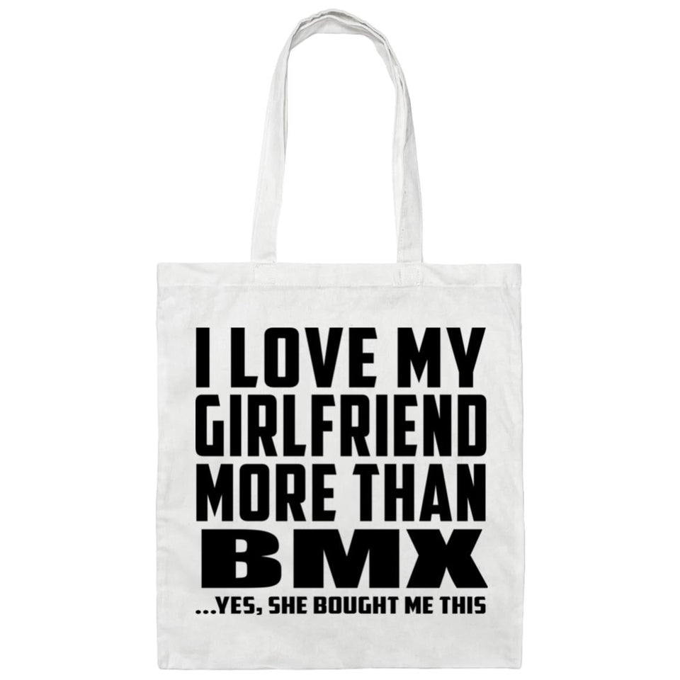 I Love My Girlfriend More Than Bmx - Tote Bag White
