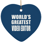 World's Greatest Video Editor - Heart Ornament