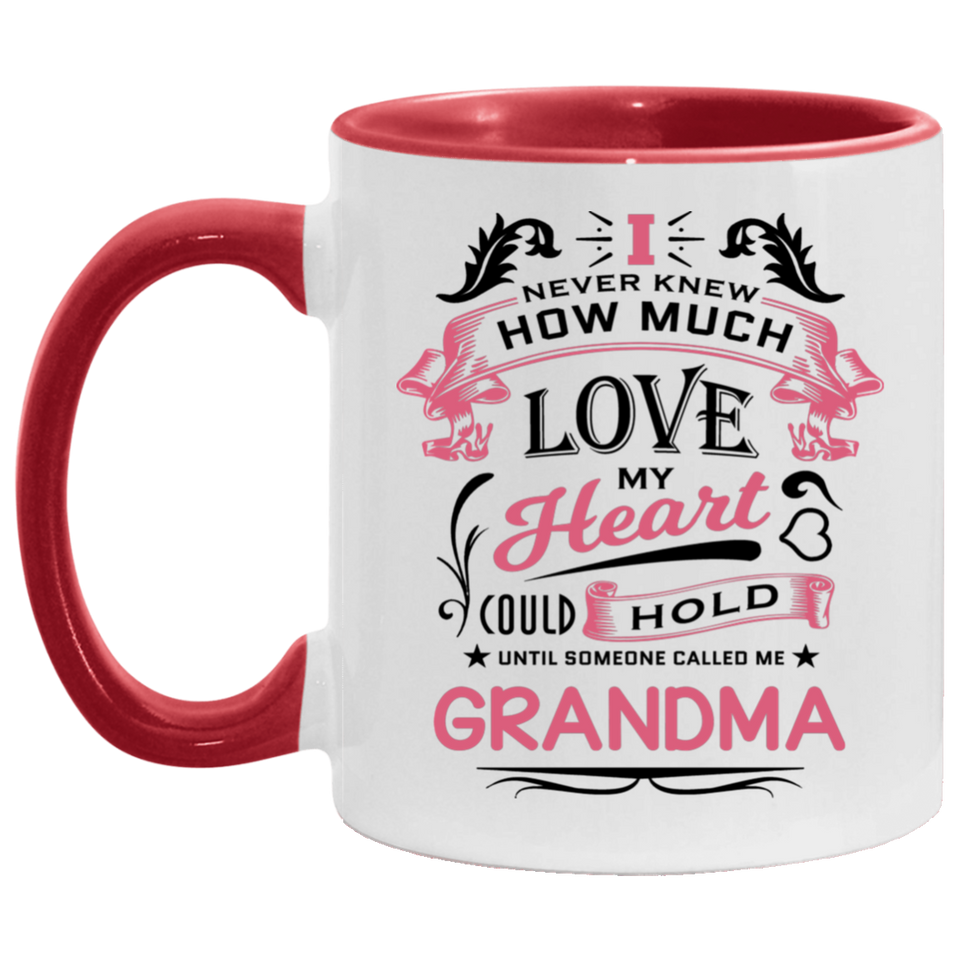 How Much Love Could Hold Until Called Me Grandma - 11oz Accent Mug Red