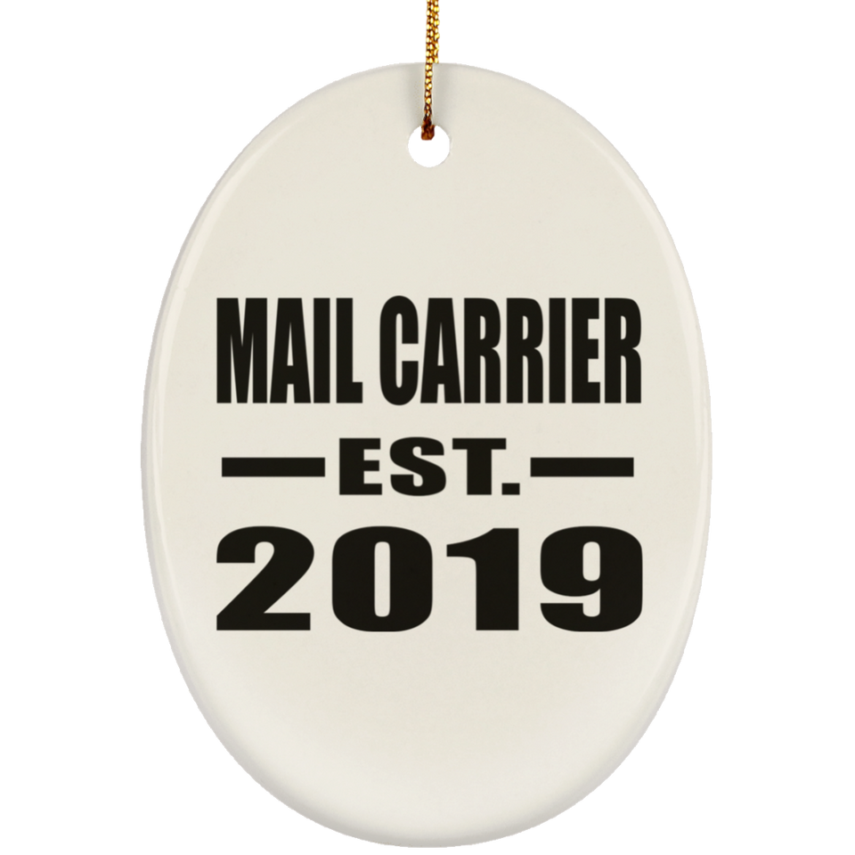 Mail Carrier Established EST. 2019 - Oval Ornament