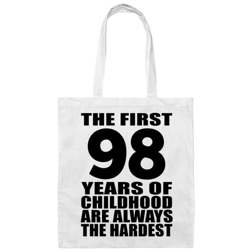 98th Birthday First 98 Years of Childhood Are The Hardest - Tote Bag White