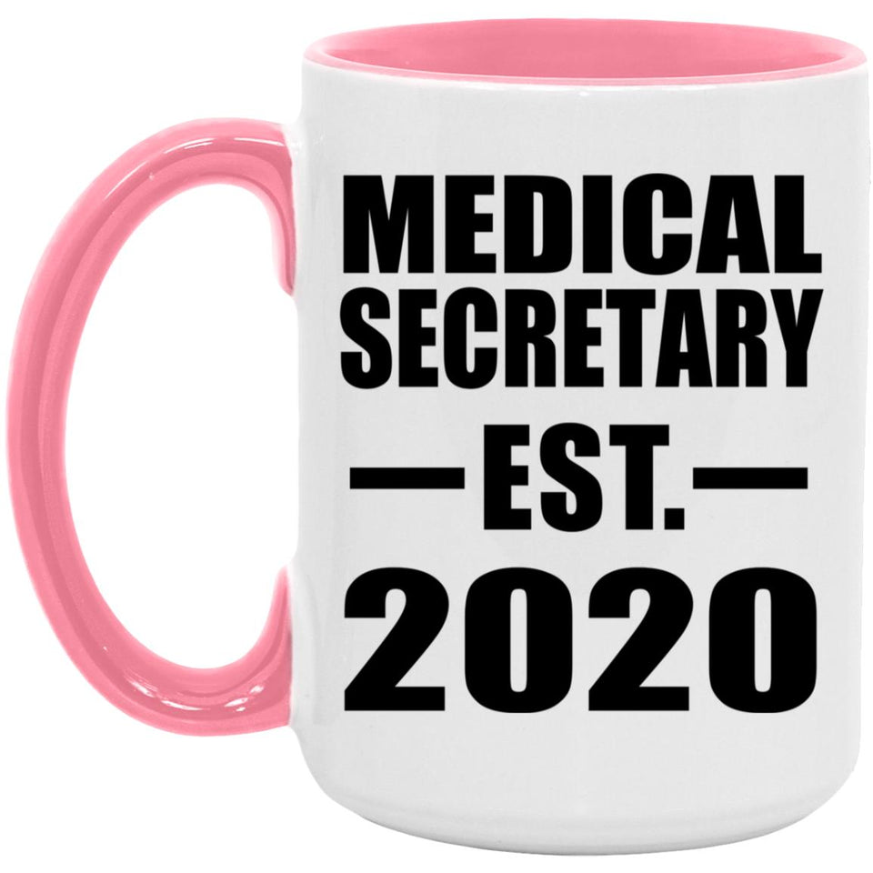 Medical Secretary Established EST. 2020 - 15oz Accent Mug Pink