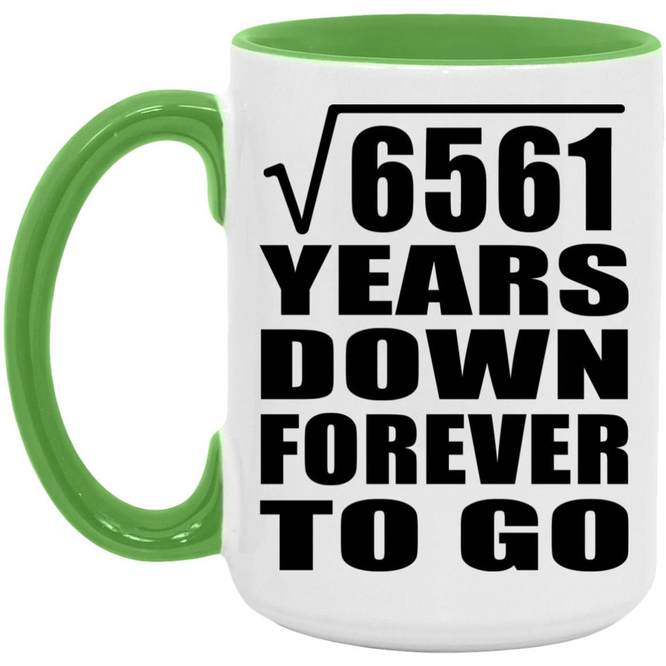 81st Anniversary Square Root of 6561 Years Down Forever To Go - 15oz Accent Mug Green