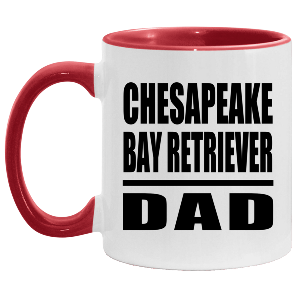 Chesapeake Bay Retriever Dad - 11oz Accent Mug Red
