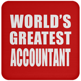 World's Greatest Accountant - Drink Coaster