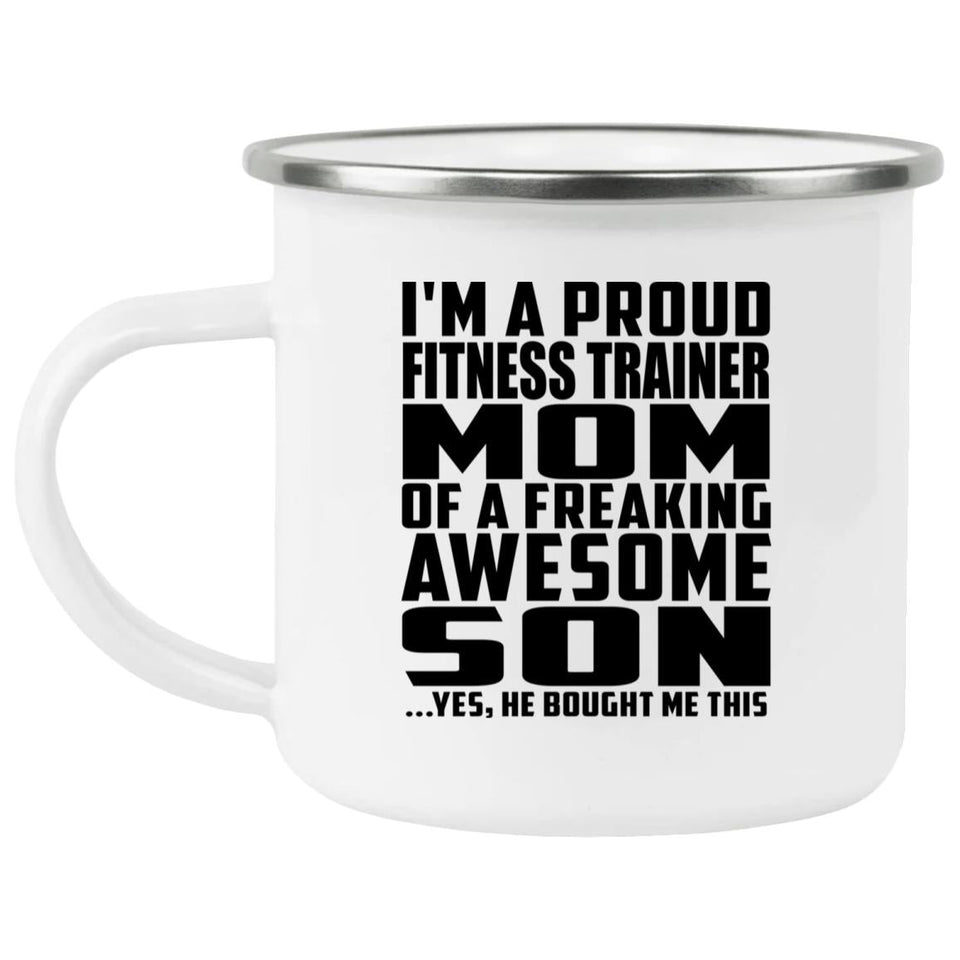 Proud Fitness Trainer Mom Of Awesome Son - 12oz Camping Mug