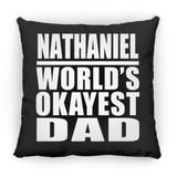 Nathaniel World's Okayest Dad - Throw Pillow Black