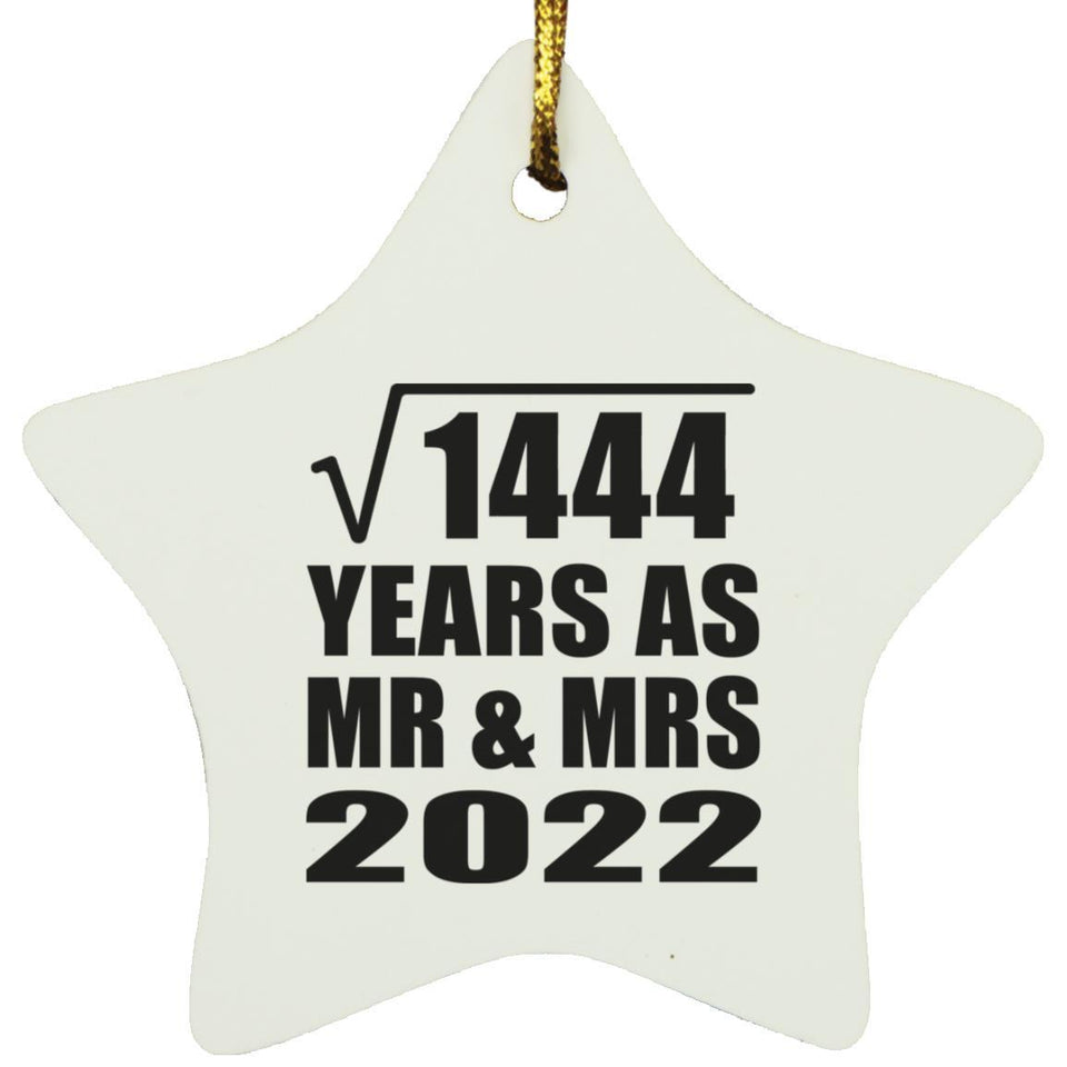 38th Anniversary Square Root of 1444 Years As Mr & Mrs 2022 - Star Ornament