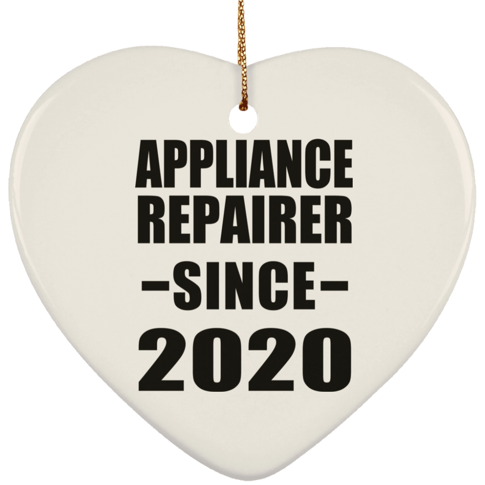 Appliance Repairer Since 2020 - Heart Ornament